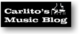 CARLITO'S MUSIC BLOG